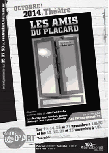 PIECE DE THEATRE LES AMIS DU PLACARD